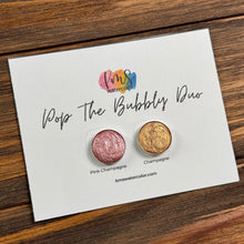 Load image into Gallery viewer, Pop the Bubbly Duo