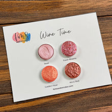 Load image into Gallery viewer, Wine Time
