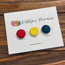 Load image into Gallery viewer, Katelyn's Primaries