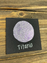 Load image into Gallery viewer, Titania