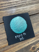 Load image into Gallery viewer, Mint to Be
