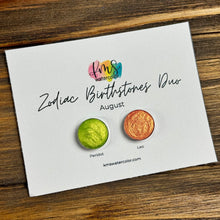 Load image into Gallery viewer, August Zodiac Birthstone Duo